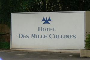 Hotel Rwanda' (real name Hôtel des Mille Collines)  Here atrocities