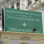 Dar-es-Salaam, Tanzania Welcome to Tanzania - His Highness the Aga Khan