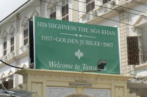 Dar-es-Salaam, Tanzania Welcome to Tanzania - His Highness the Aga Khan