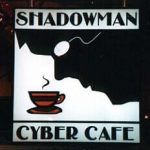 Shadowman cyber cafe