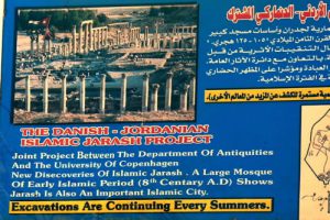 The Danish - Jordanian Islamic Jarash Project. Excavation Project sign