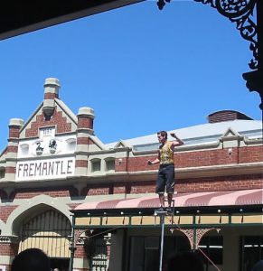 “Buskers” - It’s never boring in Fremantle. Street performers, jugglers,