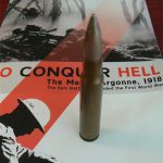 Bullet shell found on the Meuse-Argonne battlefield;  on the the