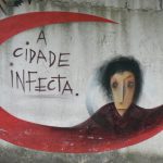 Brazil - Sao Paulo - 'a city infected' graffiti